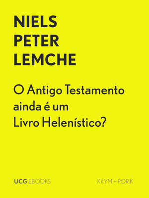 cover image of O Antigo Testamento ainda é um Livro Helenístico?